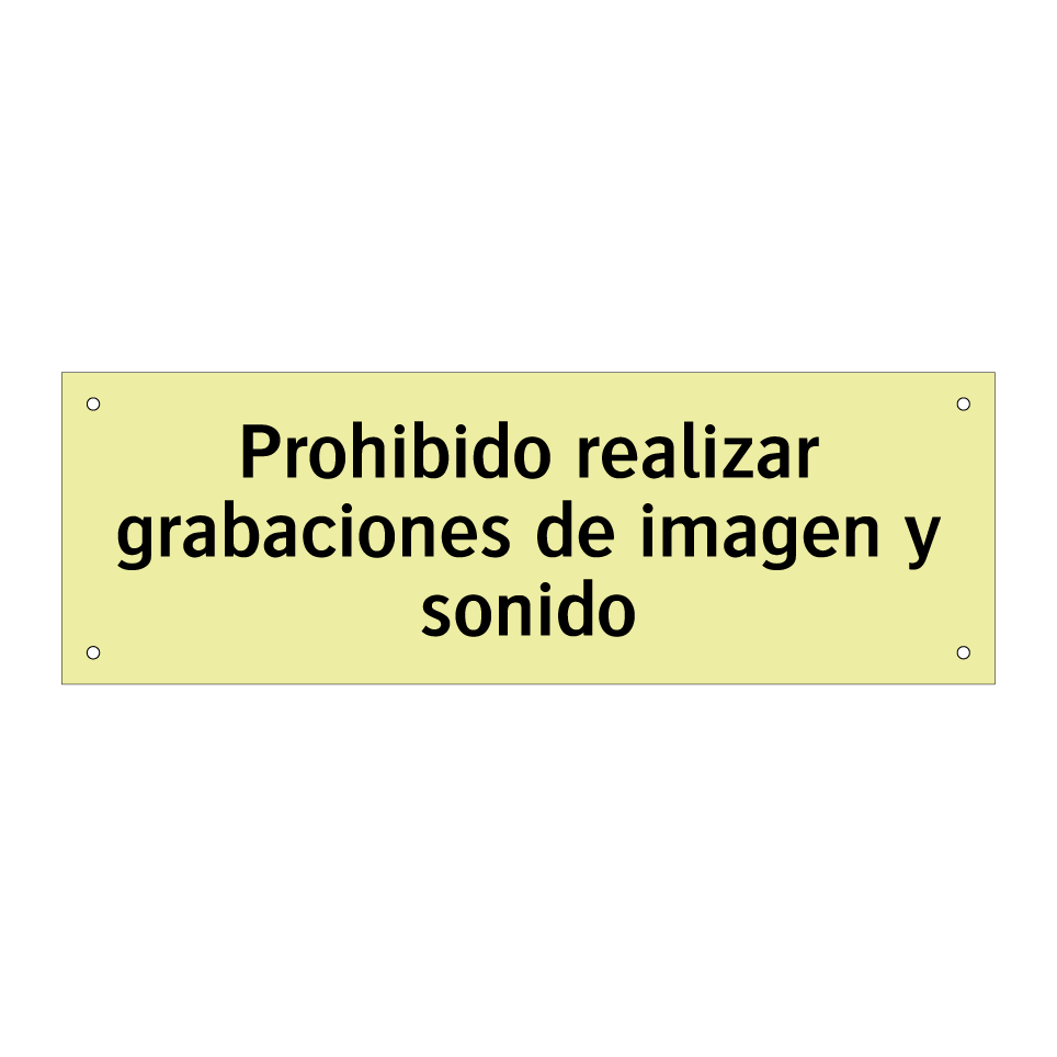 Prohibido realizar grabaciones de imagen y sonido