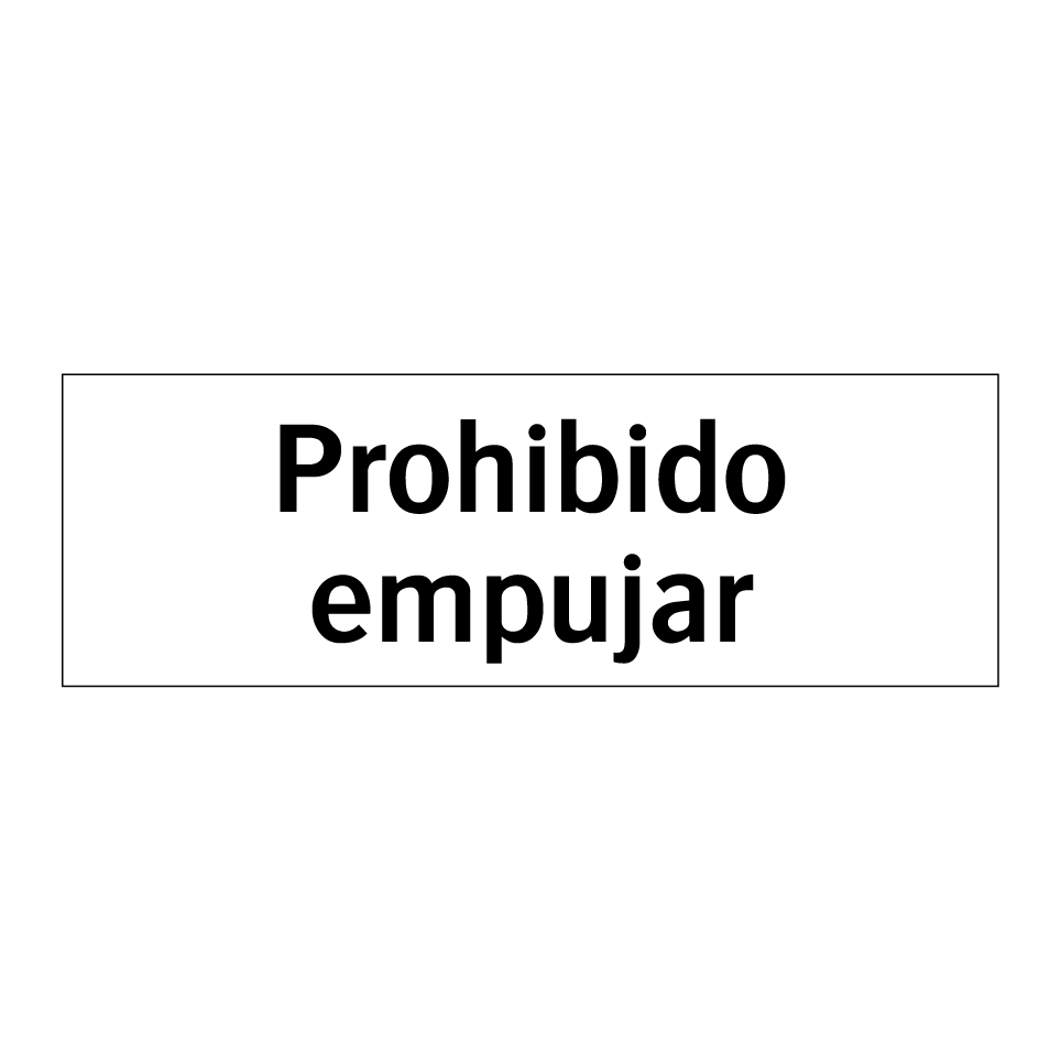Prohibido empujar