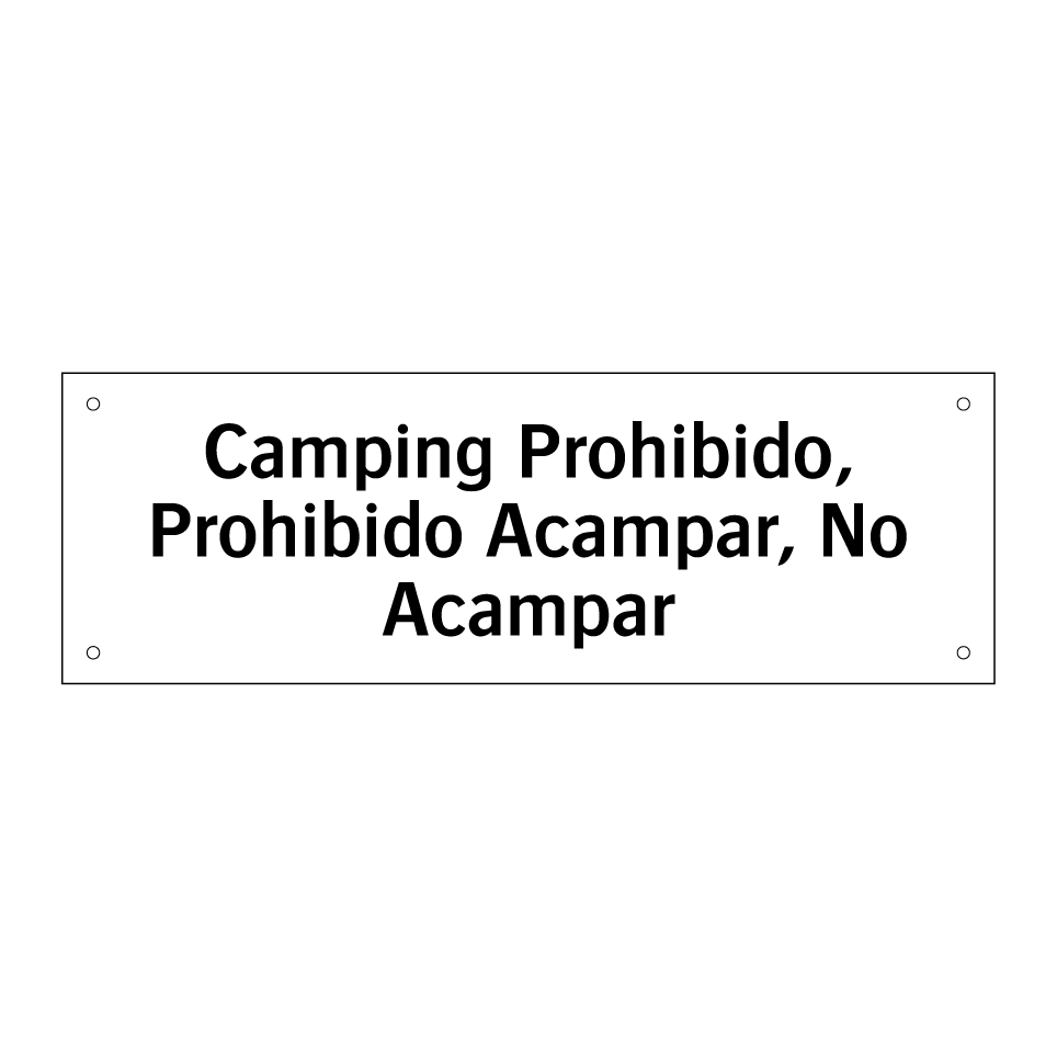 Camping Prohibido, Prohibido Acampar, No Acampar