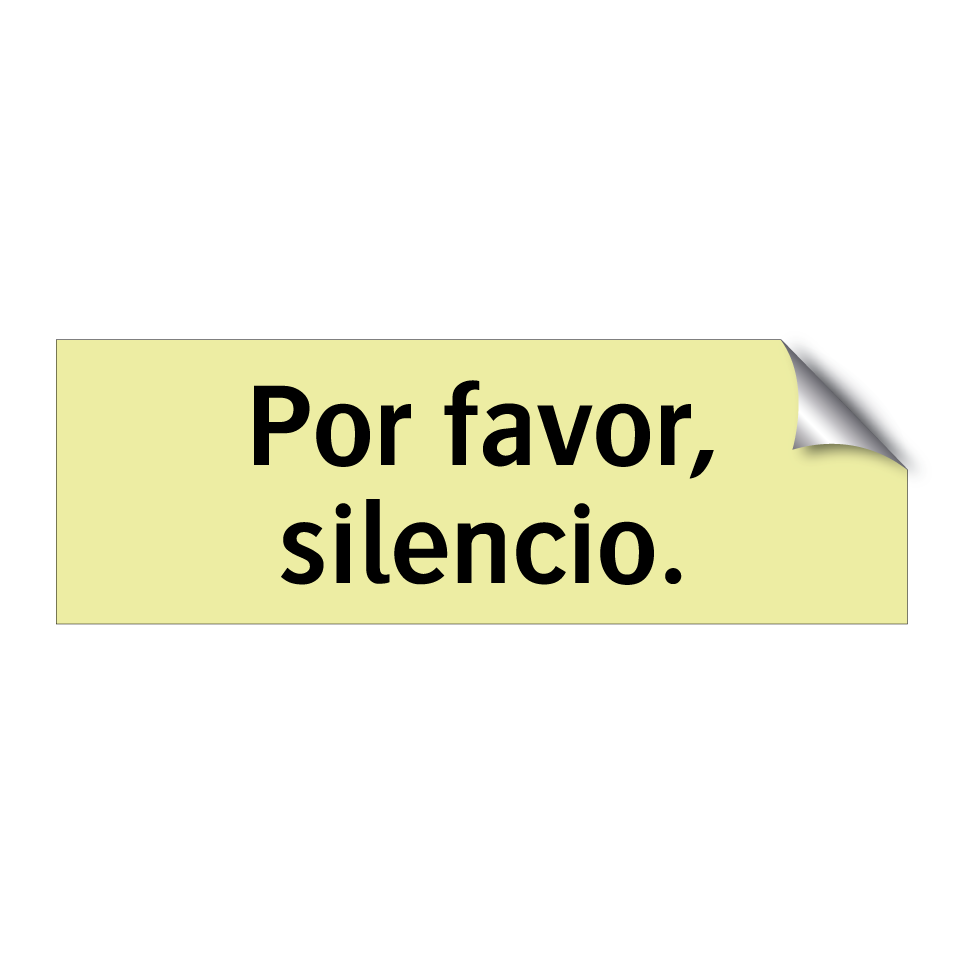 Por favor, silencio.