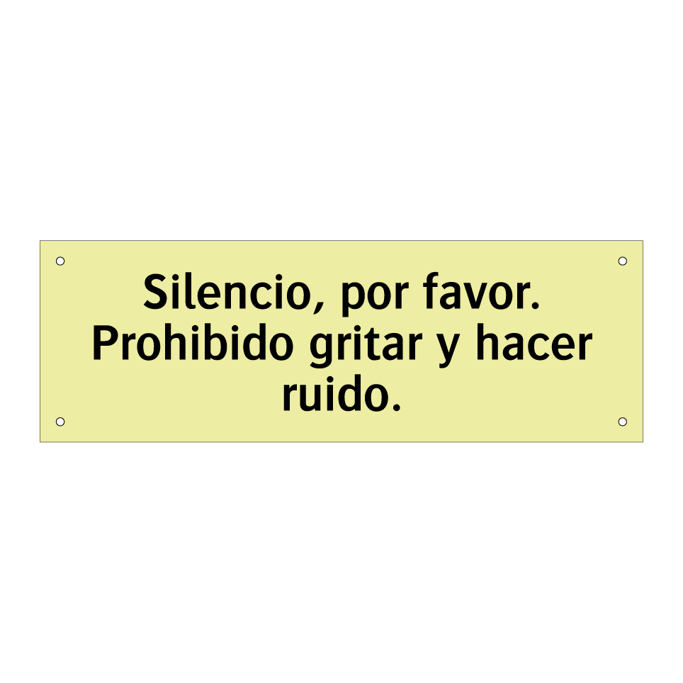 Silencio, por favor. Prohibido gritar y hacer ruido.