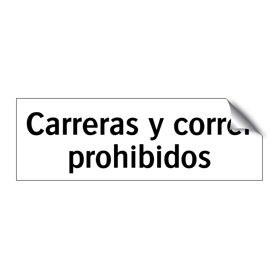 Carreras y correr prohibidos