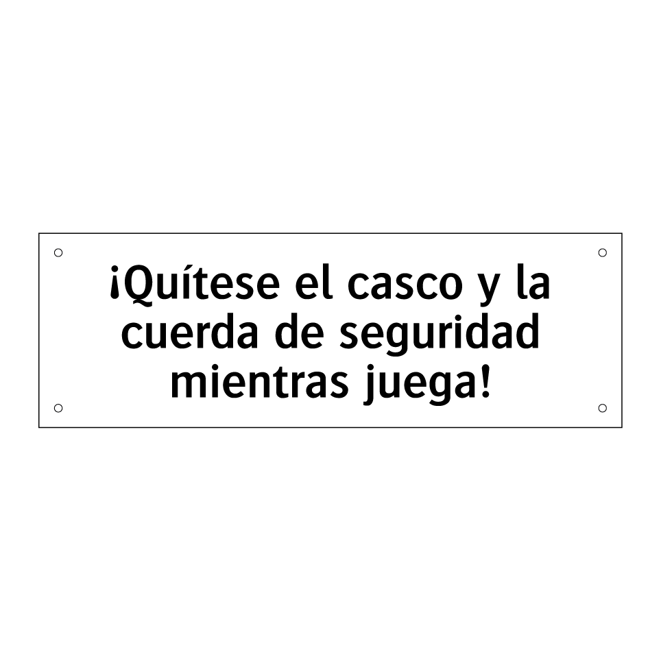 ¡Quítese el casco y la cuerda de seguridad mientras juega!
