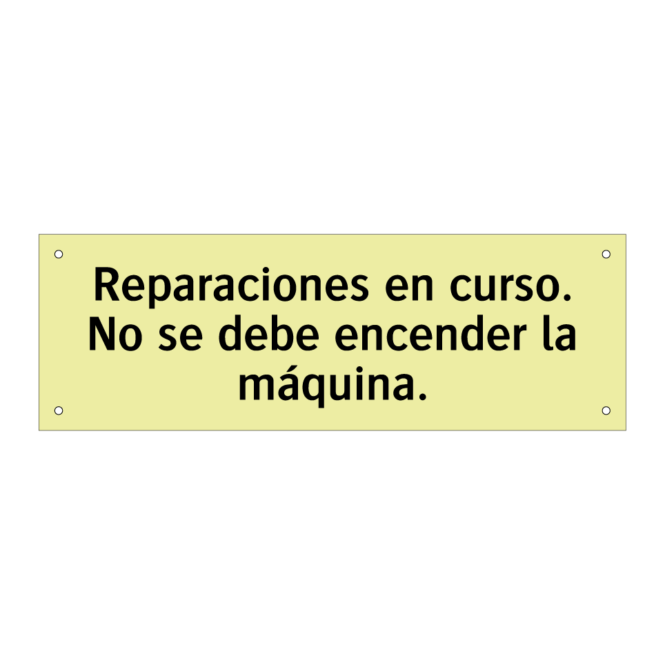 Reparaciones en curso. No se debe encender la máquina.