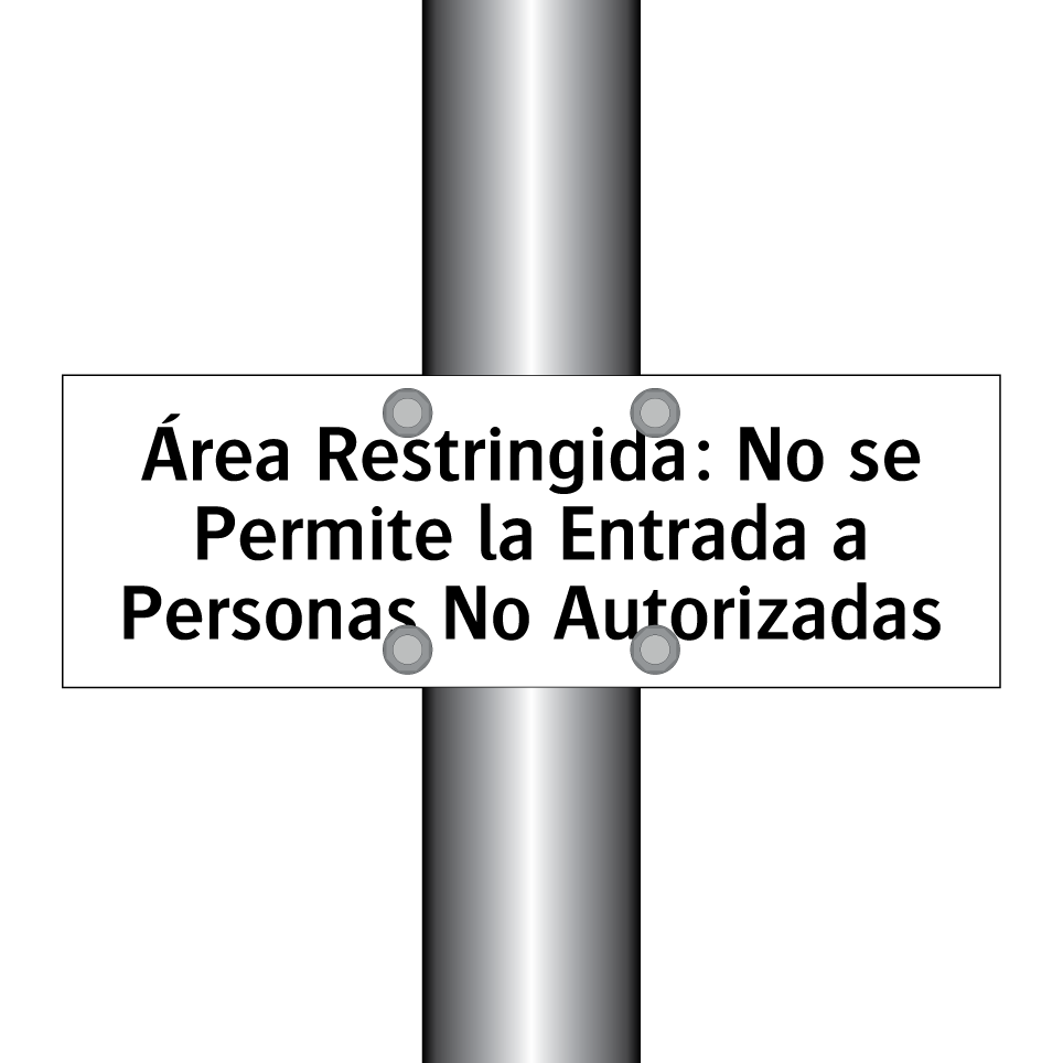 Área Restringida: No se Permite la Entrada a Personas No Autorizadas