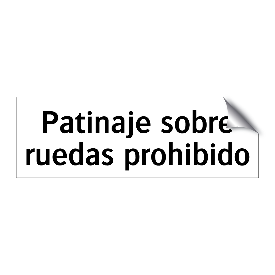 Patinaje sobre ruedas prohibido