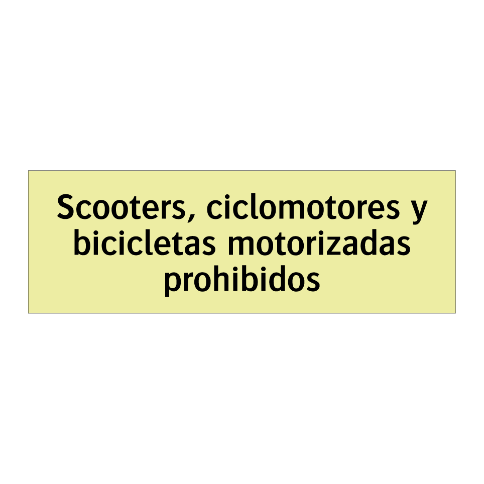 Scooters, ciclomotores y bicicletas motorizadas prohibidos