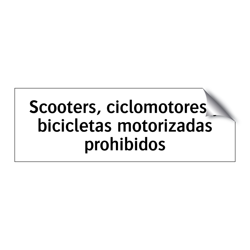 Scooters, ciclomotores y bicicletas motorizadas prohibidos