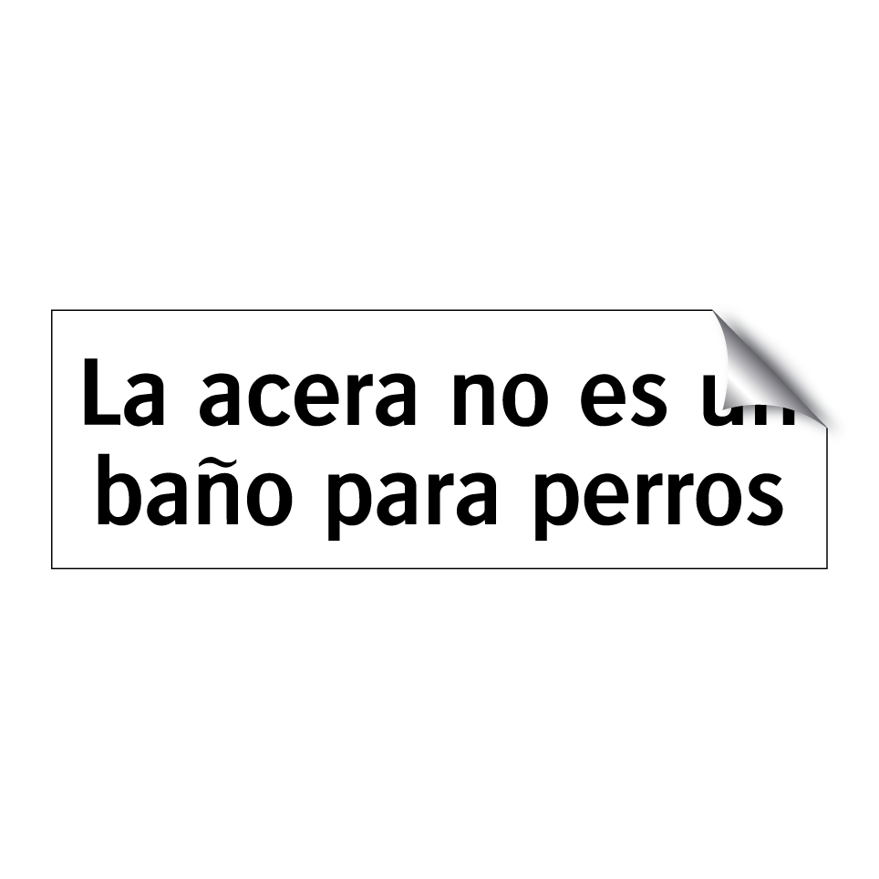 La acera no es un baño para perros