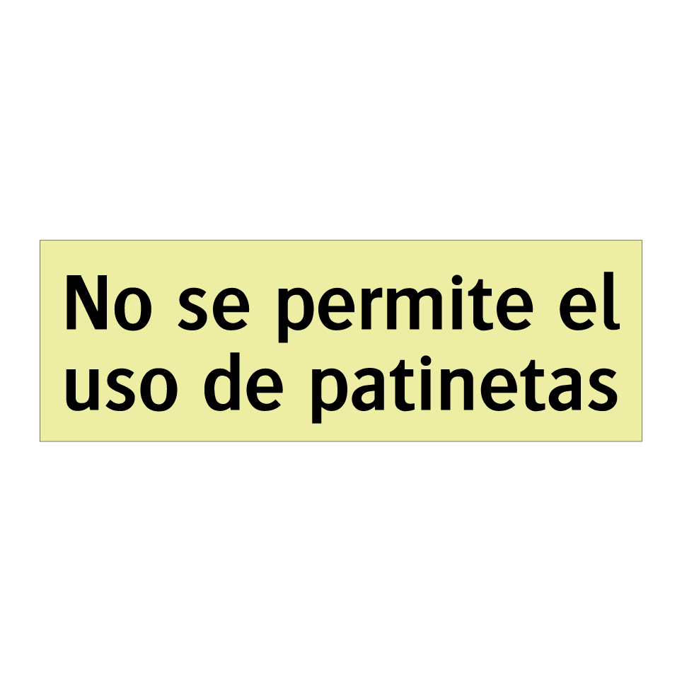 No se permite el uso de patinetas