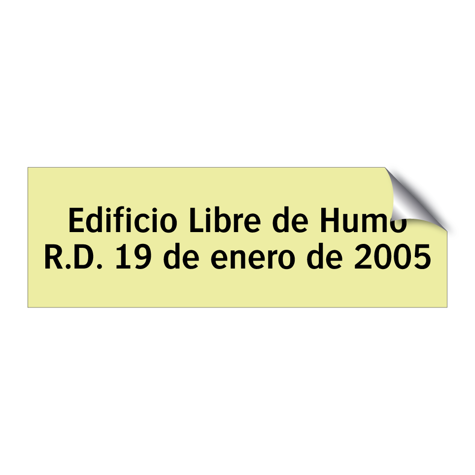 Edificio Libre de Humo R.D. 19 de enero de 2005