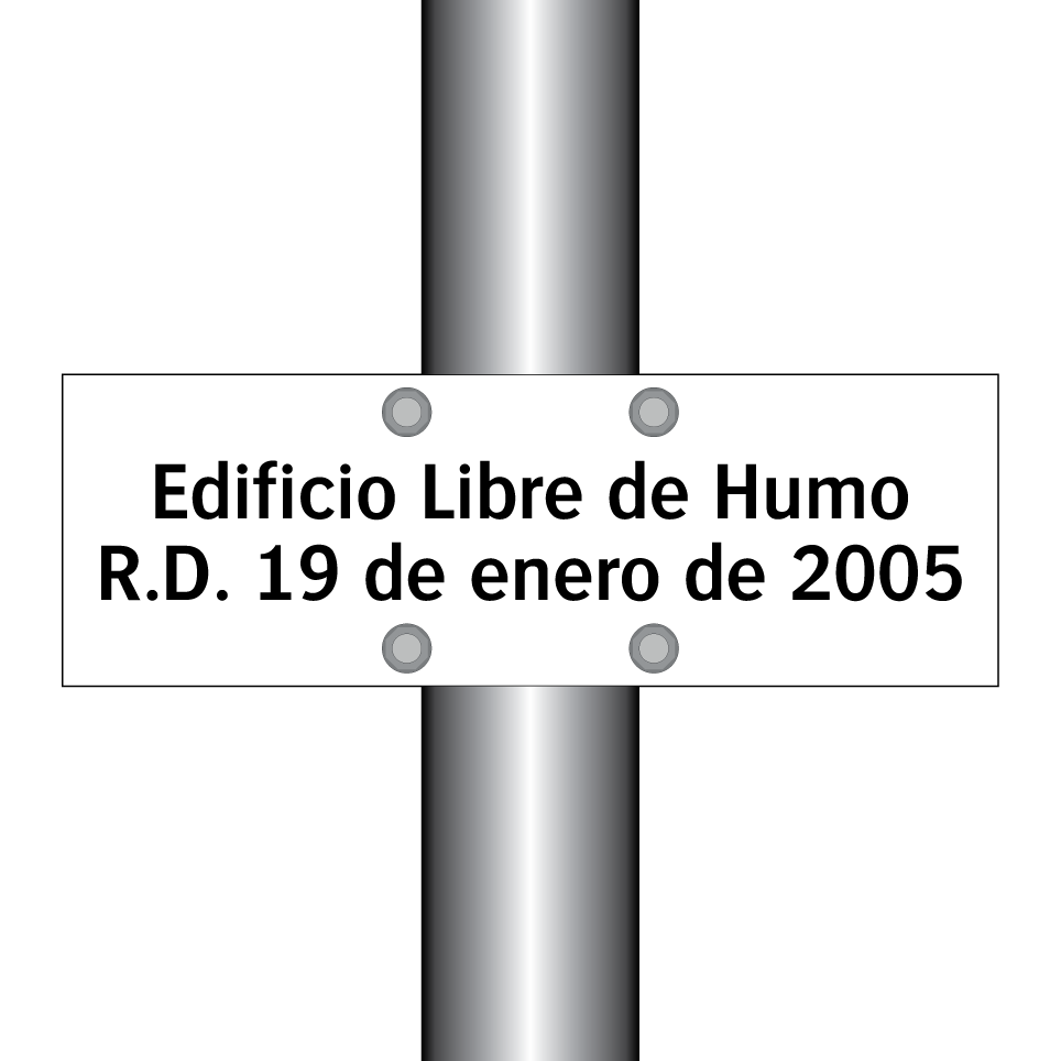 Edificio Libre de Humo R.D. 19 de enero de 2005