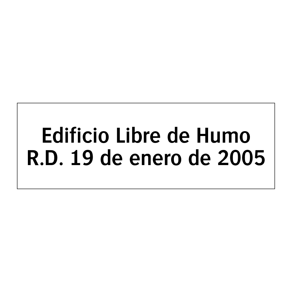 Edificio Libre de Humo R.D. 19 de enero de 2005