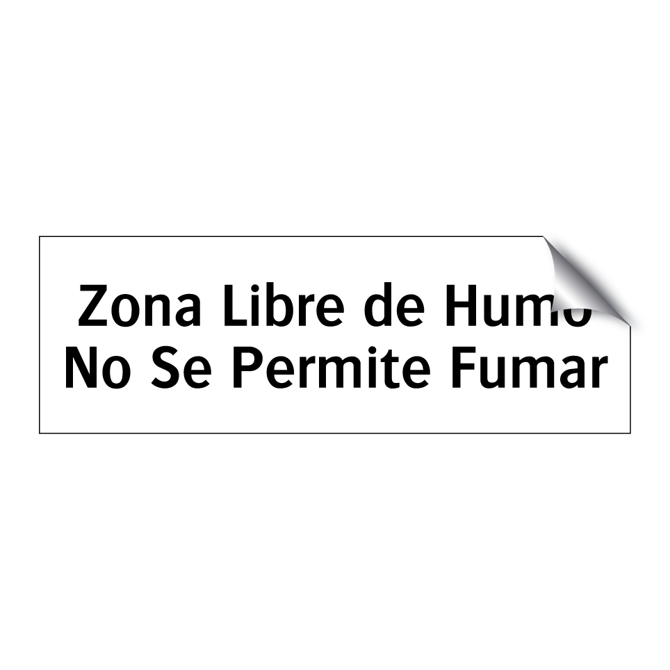 Zona Libre de Humo No Se Permite Fumar