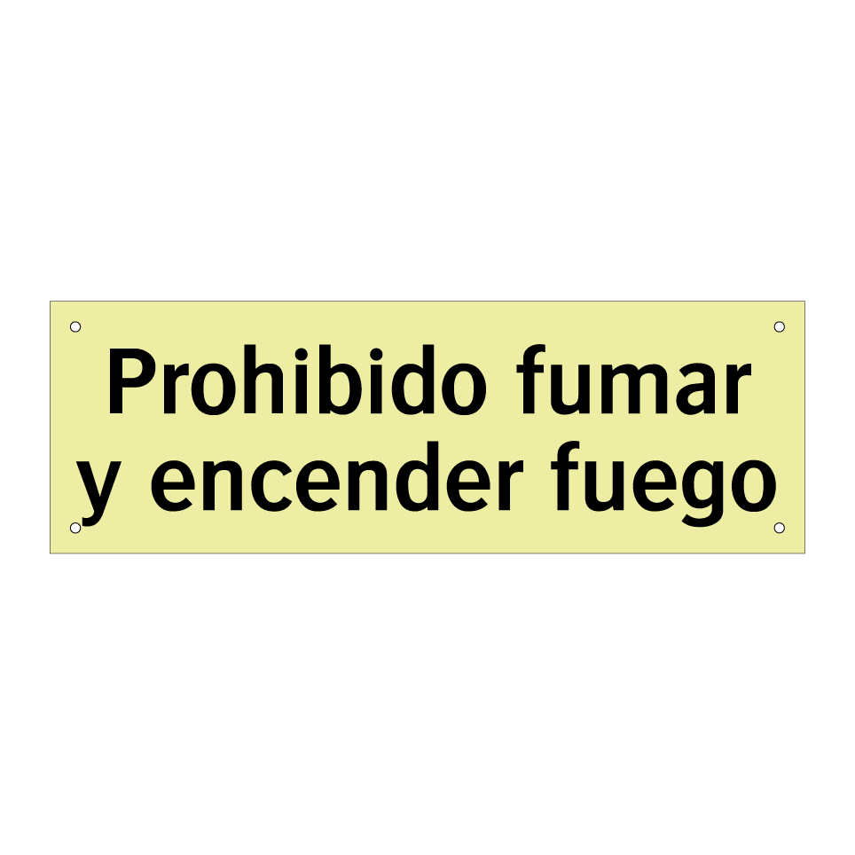 Prohibido fumar y encender fuego