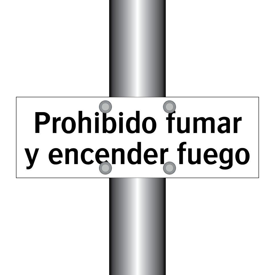 Prohibido fumar y encender fuego