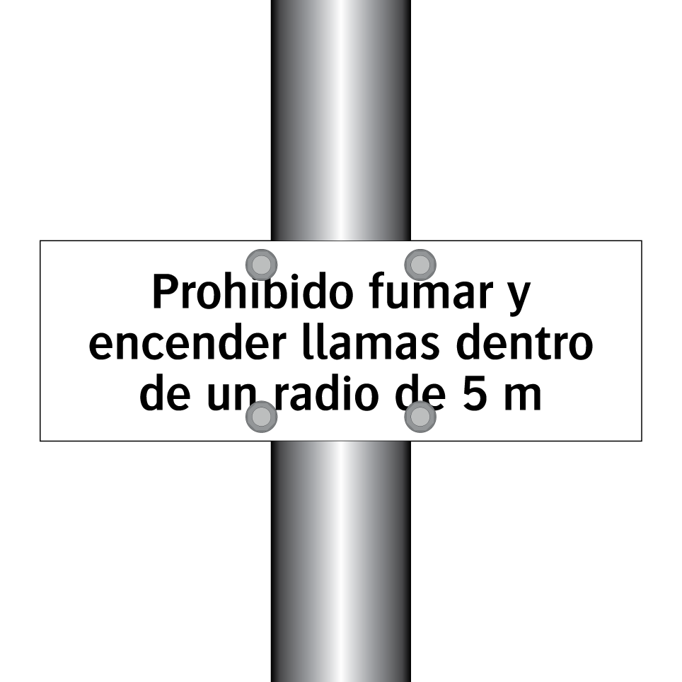 Prohibido fumar y encender llamas dentro de un radio de 5 m