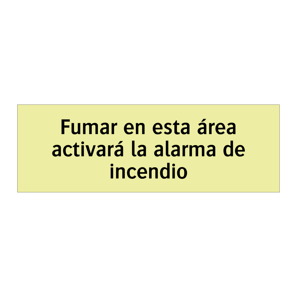 Fumar en esta área activará la alarma de incendio