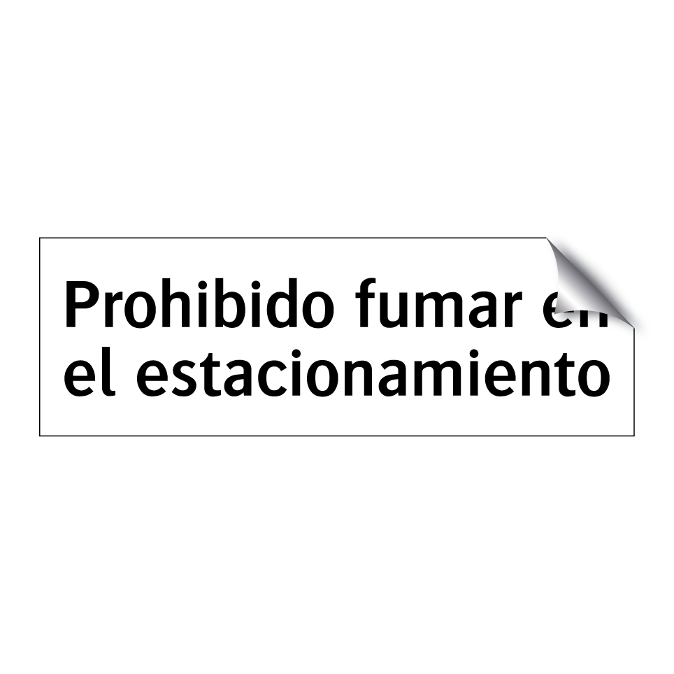 Prohibido fumar en el estacionamiento