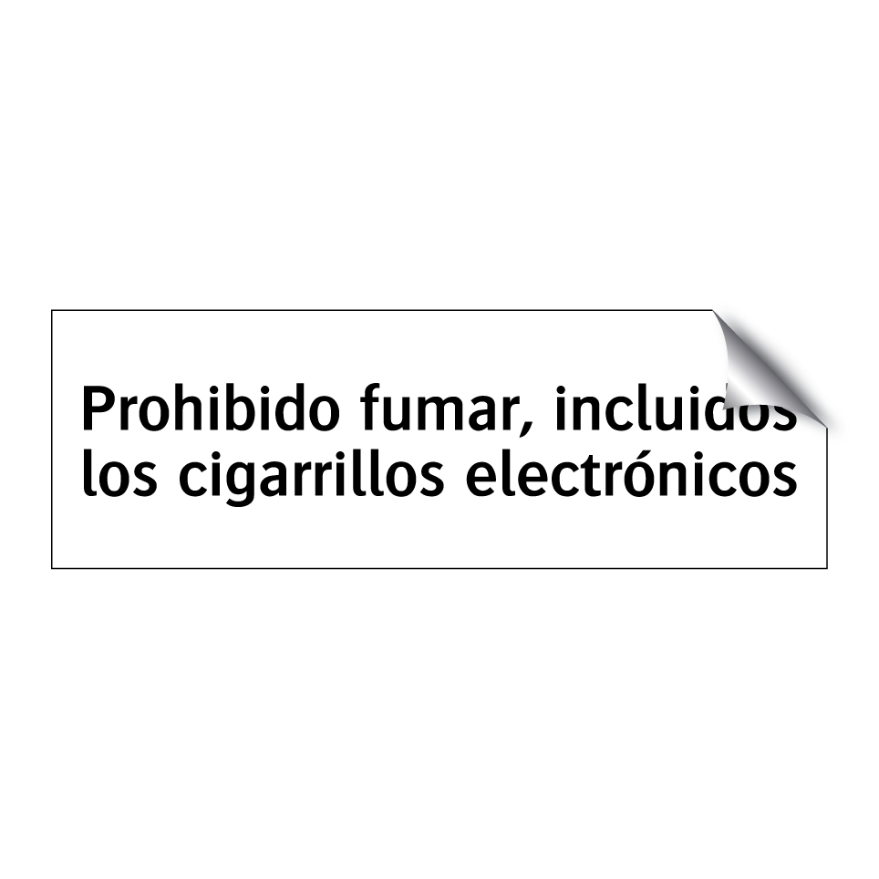 Prohibido fumar, incluidos los cigarrillos electrónicos