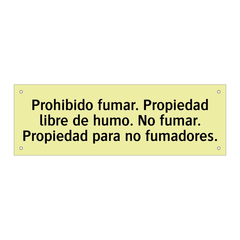 Prohibido fumar. Propiedad libre de humo. No fumar. Propiedad para no fumadores.
