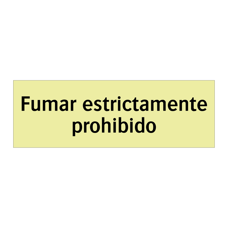 Fumar estrictamente prohibido