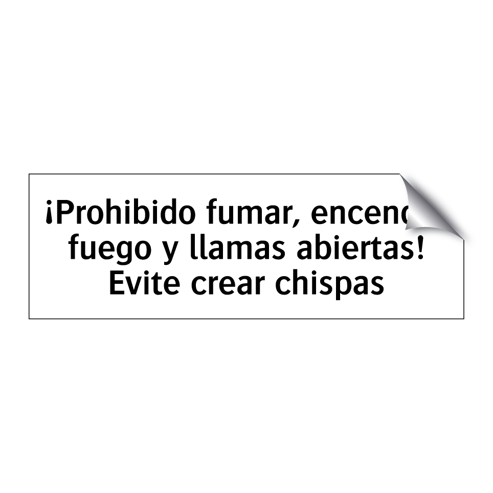 ¡Prohibido fumar, encender fuego y llamas abiertas! Evite crear chispas