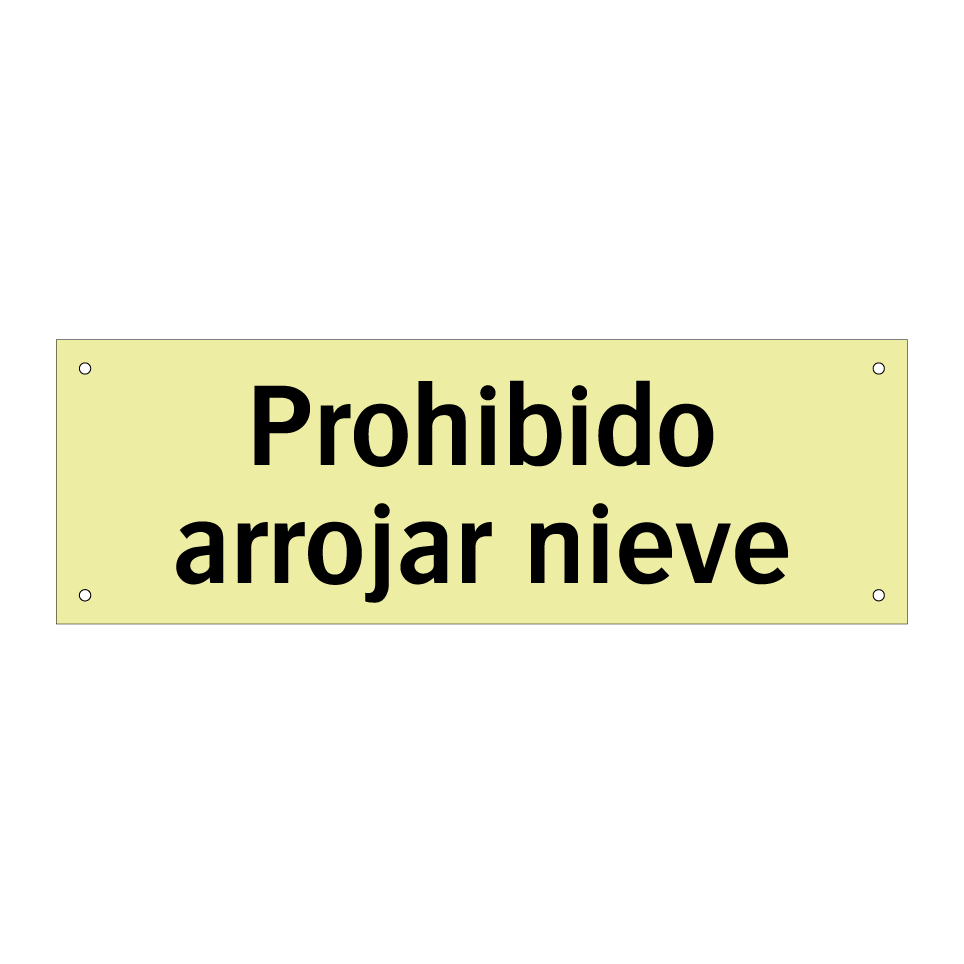 Prohibido arrojar nieve