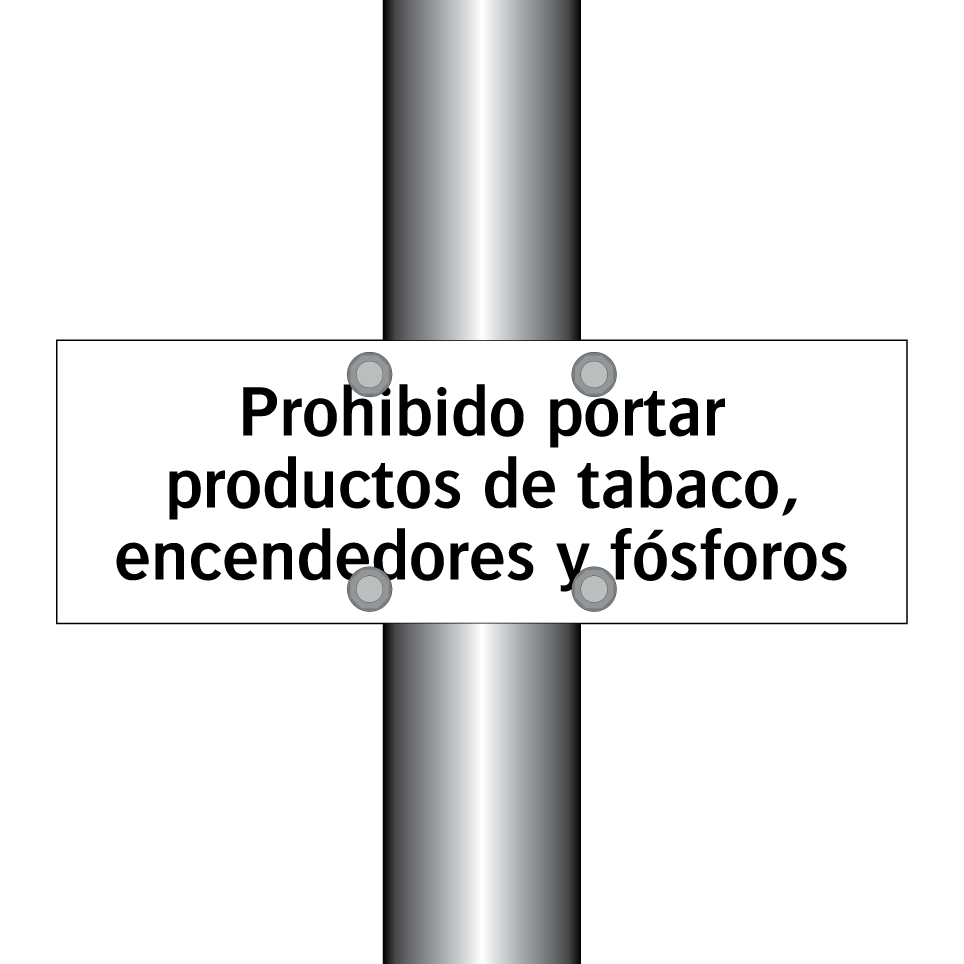 Prohibido portar productos de tabaco, encendedores y fósforos