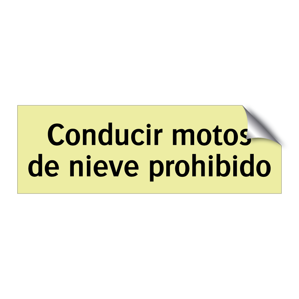 Conducir motos de nieve prohibido