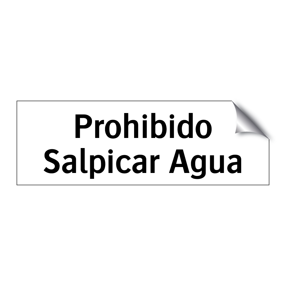 Prohibido Salpicar Agua