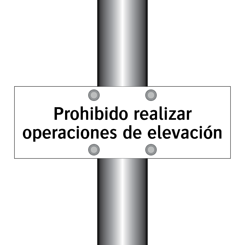 Prohibido realizar operaciones de elevación