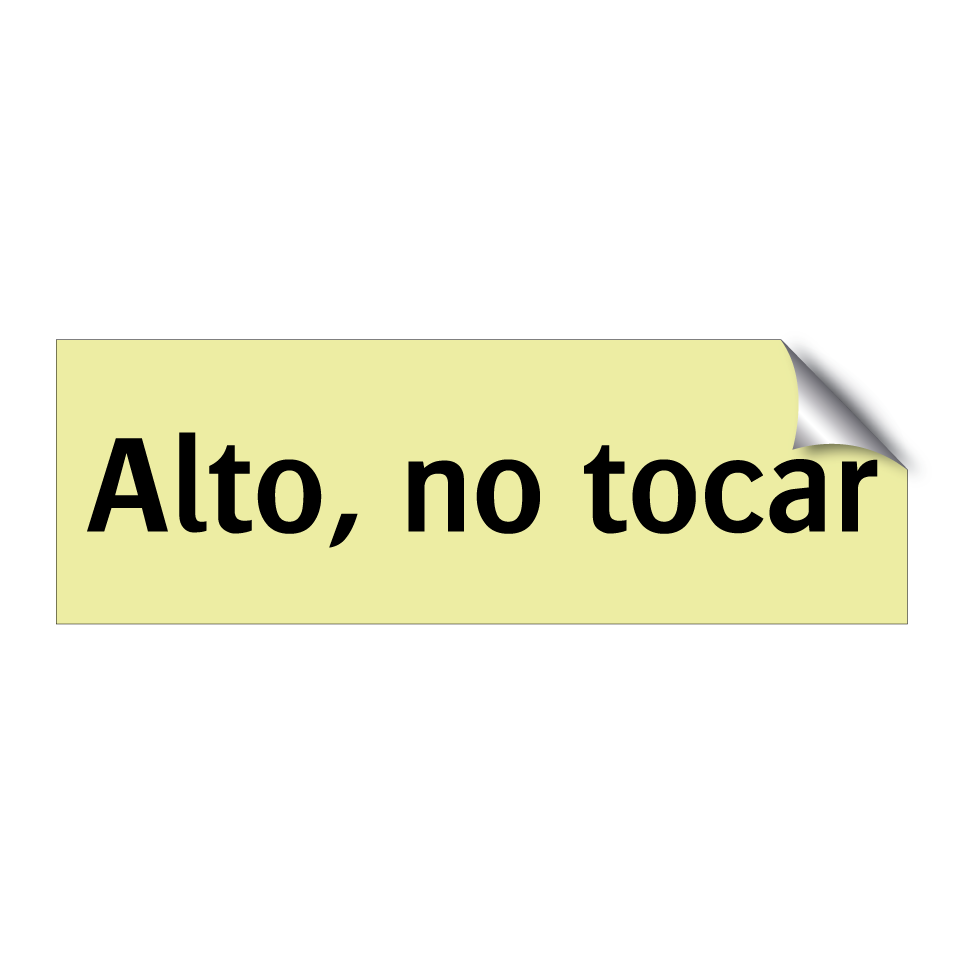 Alto, no tocar