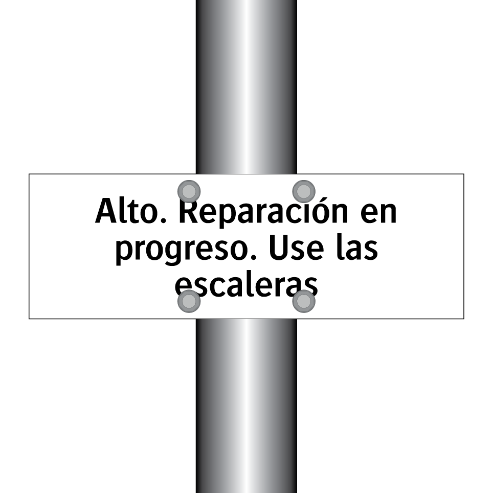 Alto. Reparación en progreso. Use las escaleras