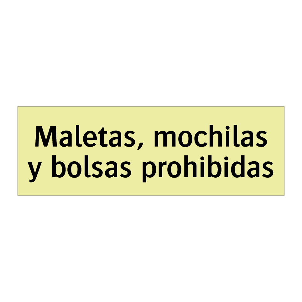 Maletas, mochilas y bolsas prohibidas