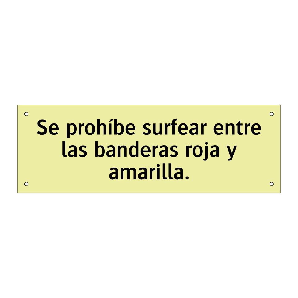 Se prohíbe surfear entre las banderas roja y amarilla.