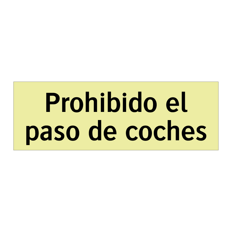 Prohibido el paso de coches
