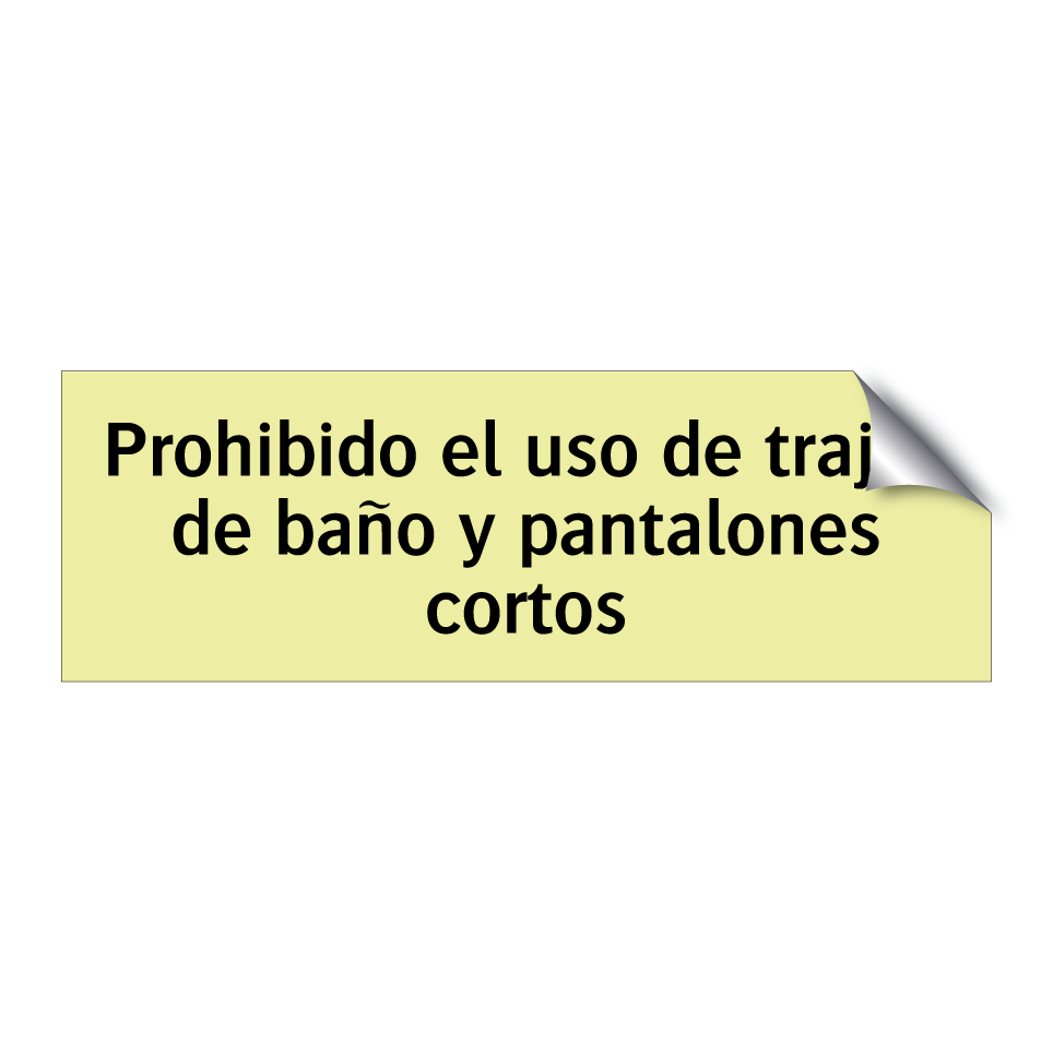 Prohibido el uso de trajes de baño y pantalones cortos