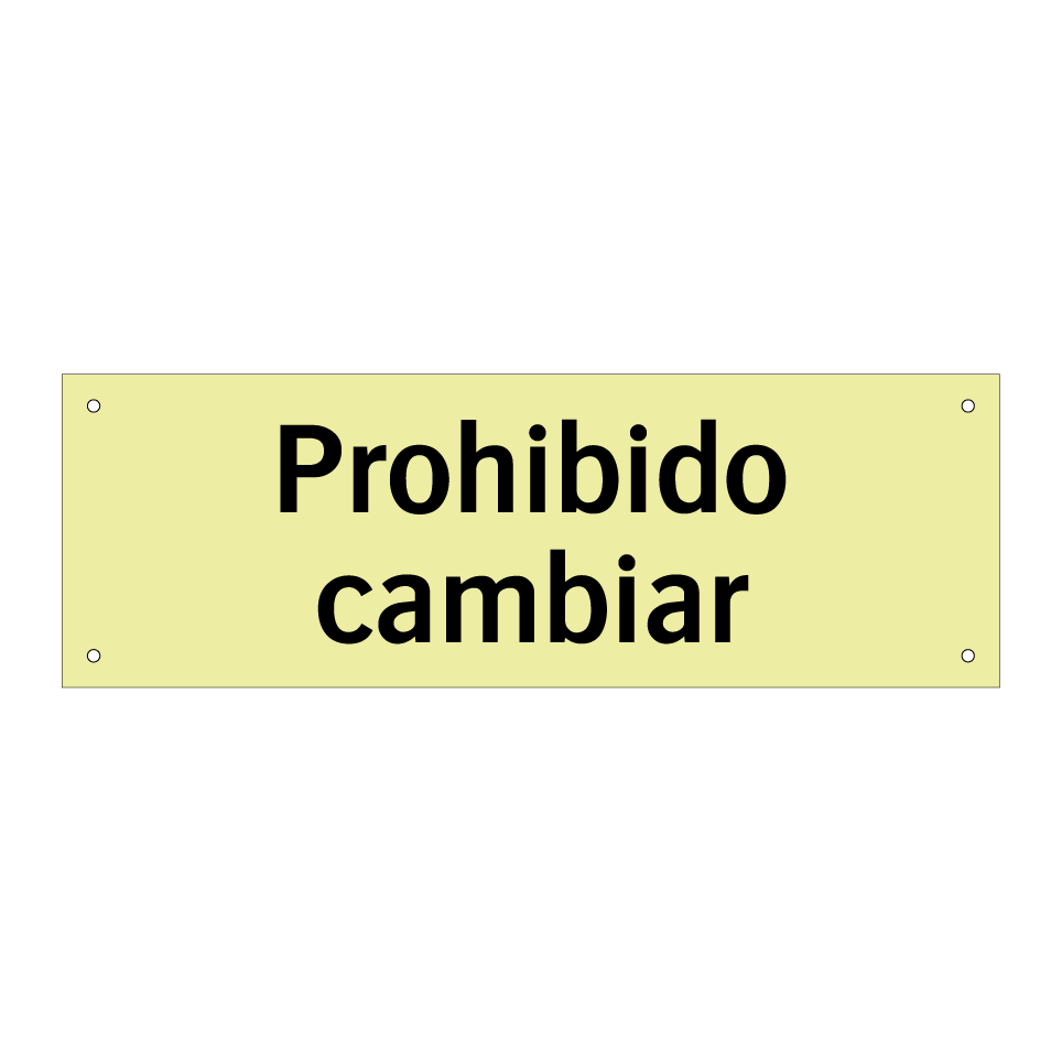 Prohibido cambiar