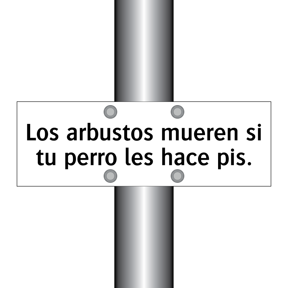 Los arbustos mueren si tu perro les hace pis.