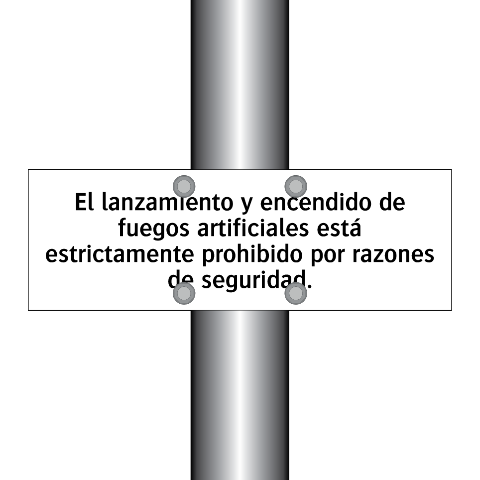 El lanzamiento y encendido de fuegos artificiales está estrictamente prohibido por razones de seguridad.