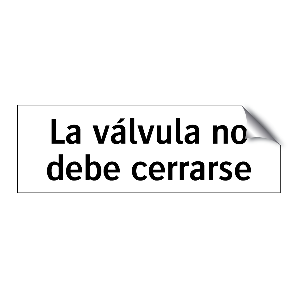 La válvula no debe cerrarse