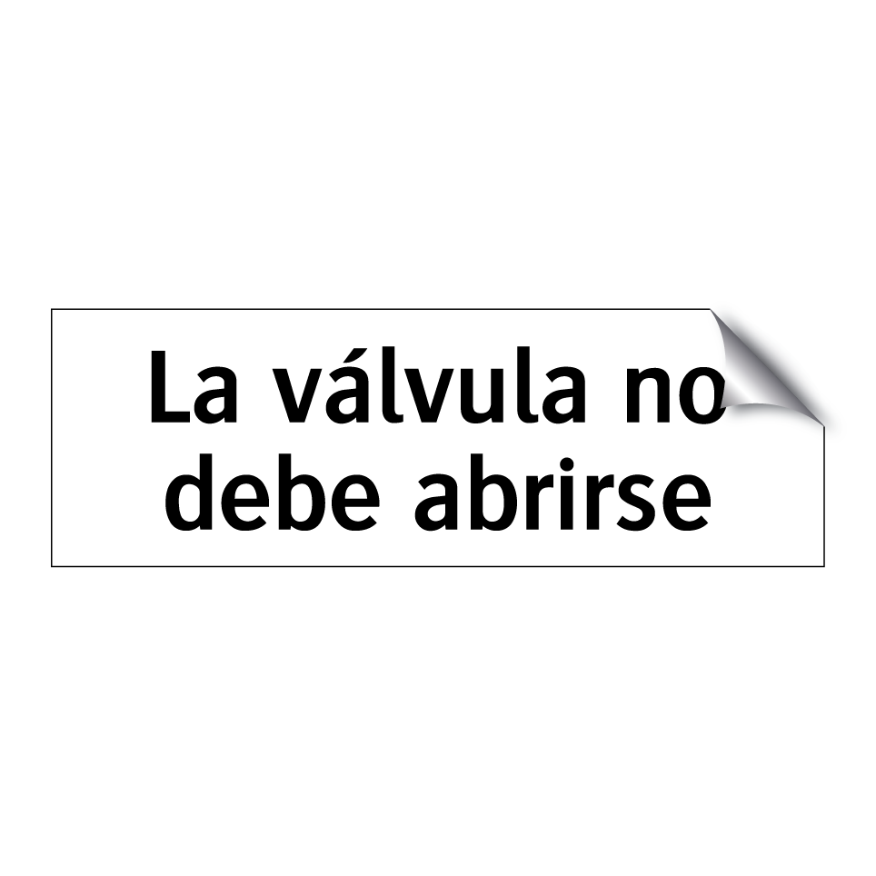 La válvula no debe abrirse