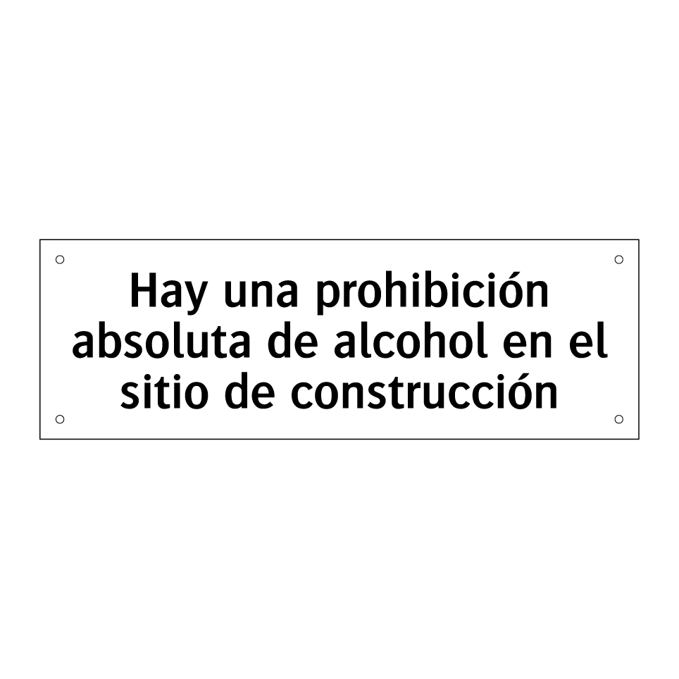 Hay una prohibición absoluta de alcohol en el sitio de construcción