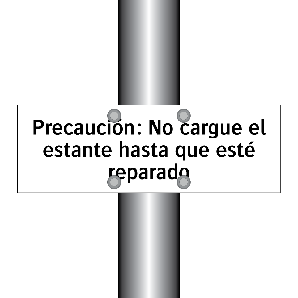 Precaución: No cargue el estante hasta que esté reparado