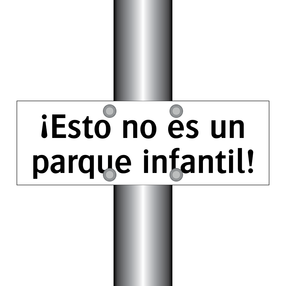 ¡Esto no es un parque infantil!