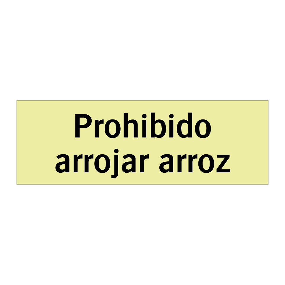 Prohibido arrojar arroz
