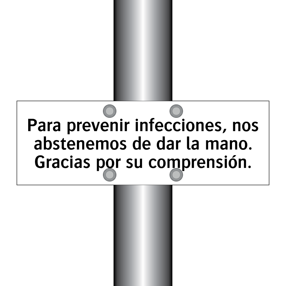 Para prevenir infecciones, nos abstenemos de dar la mano. Gracias por su comprensión.