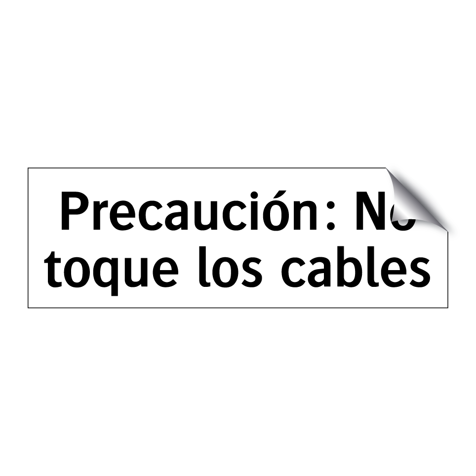 Precaución: No toque los cables