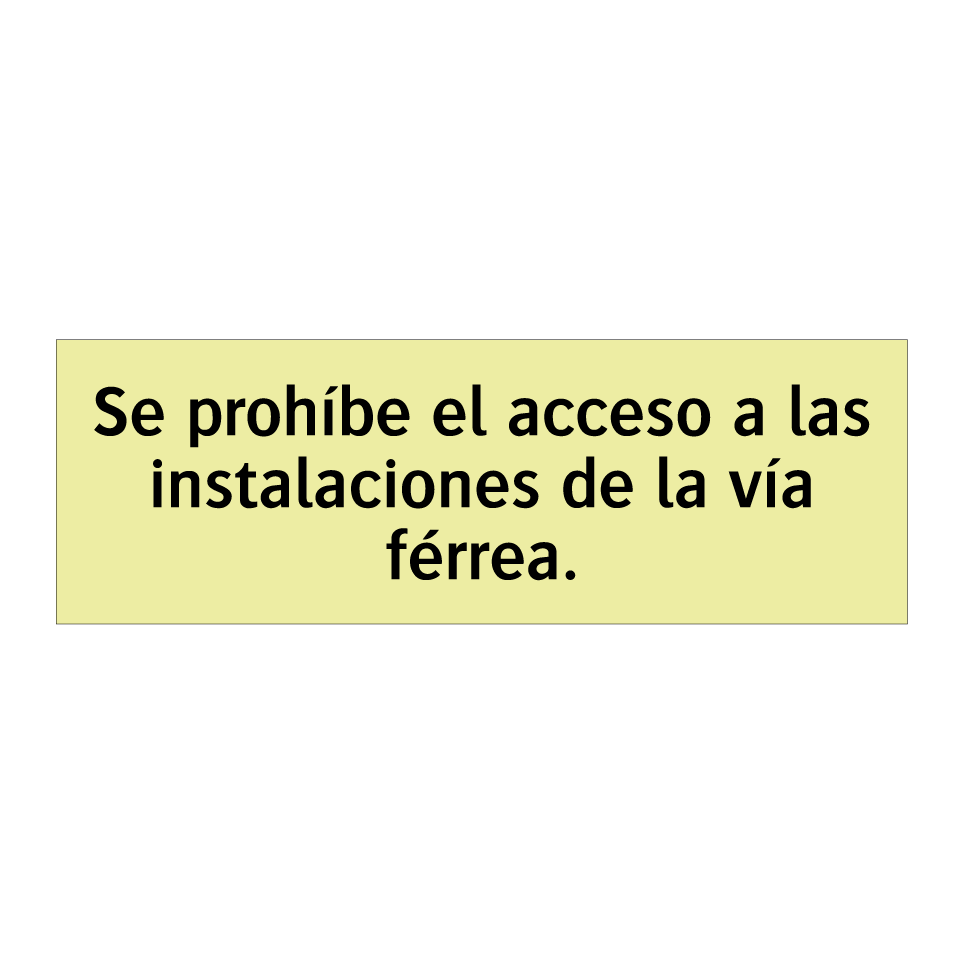 Se prohíbe el acceso a las instalaciones de la vía férrea.